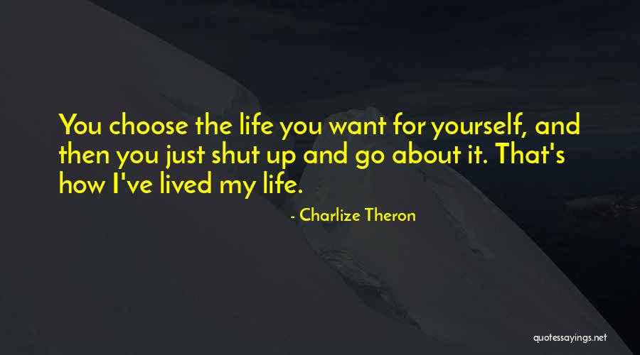 Schalke Soccerway Quotes By Charlize Theron Schalke Soccerway Quotes By Charlize Theron