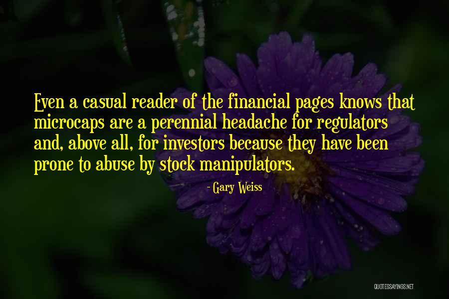 Schalkwijk Huisarts Quotes By Gary Weiss Schalkwijk Huisarts Quotes By Gary Weiss