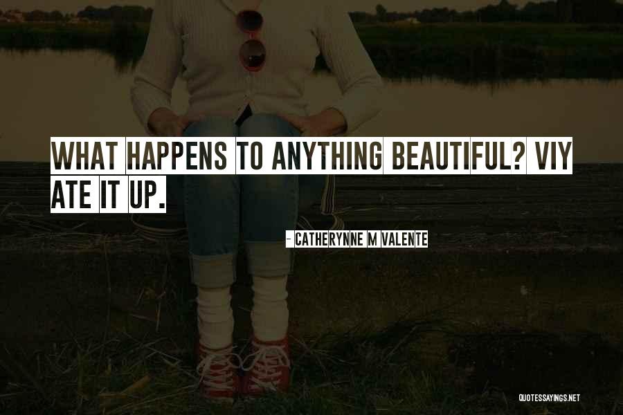 Schalkwijk Kaart Quotes By Catherynne M Valente Schalkwijk Kaart Quotes By Catherynne M Valente