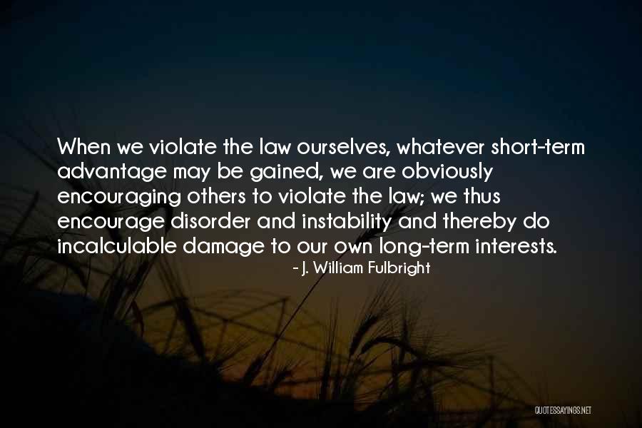 Schallamach Quotes By J. William Fulbright Schallamach Quotes By J. William Fulbright