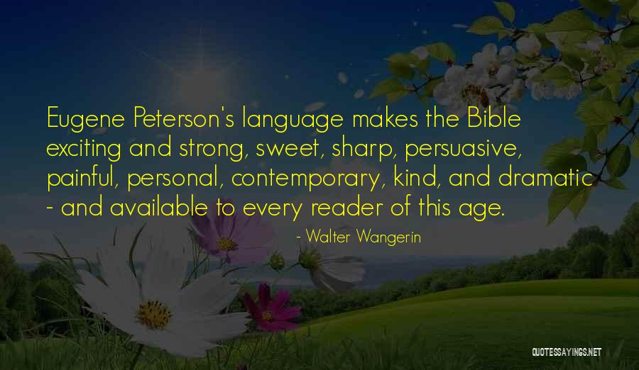 Schalock 2007 Quotes By Walter Wangerin Schalock 2007 Quotes By Walter Wangerin
