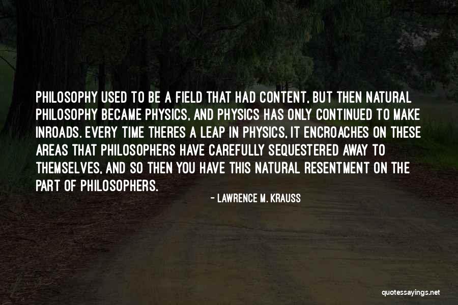 Schama Power Quotes By Lawrence M. Krauss Schama Power Quotes By Lawrence M. Krauss
