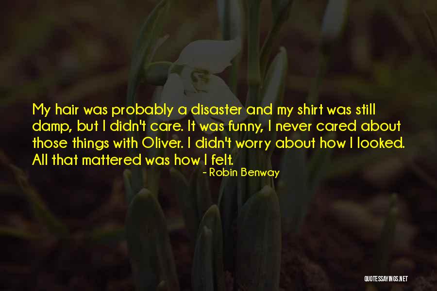 Schama Romantics Quotes By Robin Benway Schama Romantics Quotes By Robin Benway