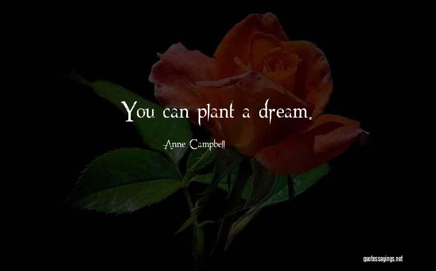 Schambach Revival Deliverance Quotes By Anne Campbell