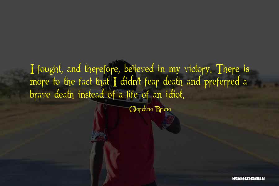 Schambach Revival Deliverance Quotes By Giordano Bruno Schambach Revival Deliverance Quotes By Giordano Bruno