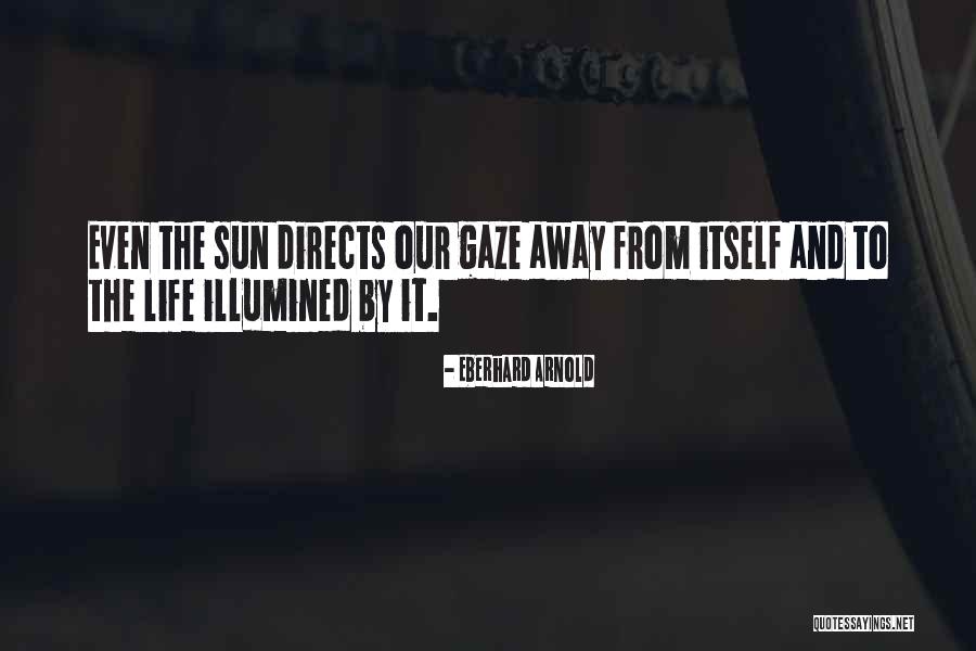 Schanback Lighting Quotes By Eberhard Arnold