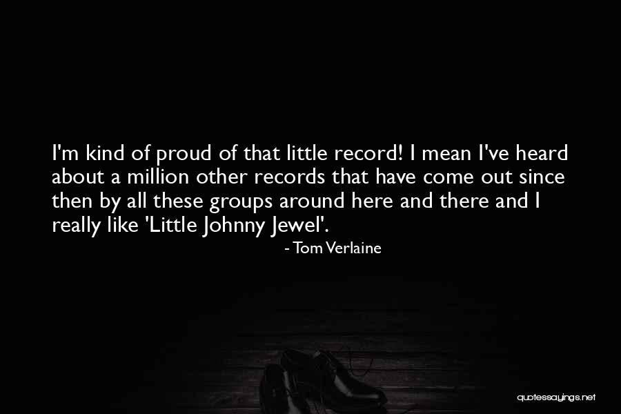 Schanback Lighting Quotes By Tom Verlaine