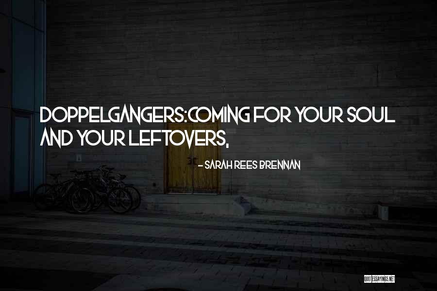 Schanberger Quotes By Sarah Rees Brennan Schanberger Quotes By Sarah Rees Brennan