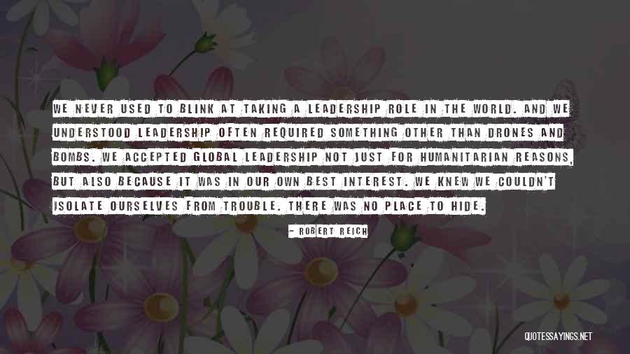 Schanelec Reality Quotes By Robert Reich Schanelec Reality Quotes By Robert Reich