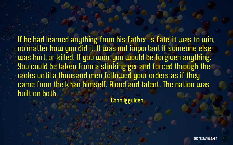 Schanen Estates Quotes By Conn Iggulden Schanen Estates Quotes By Conn Iggulden