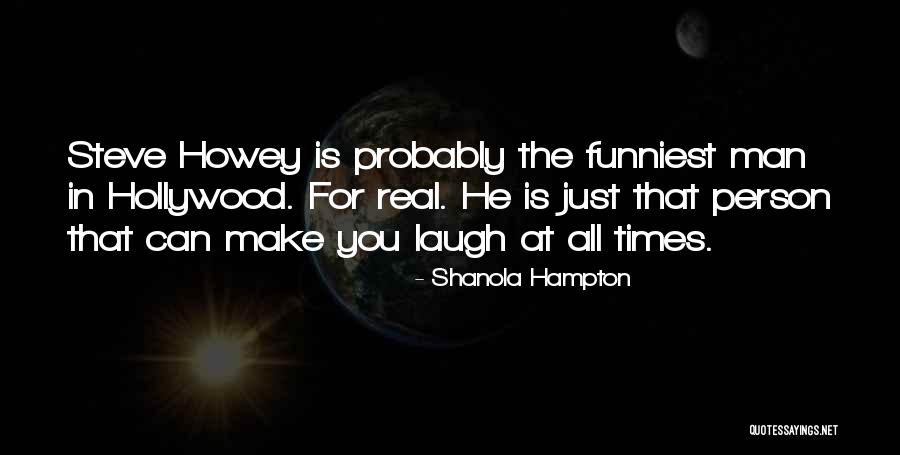 Schanowski Quotes By Shanola Hampton Schanowski Quotes By Shanola Hampton