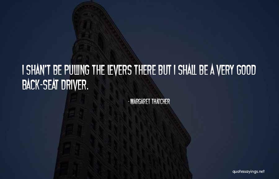 Schanzengraben Quotes By Margaret Thatcher Schanzengraben Quotes By Margaret Thatcher