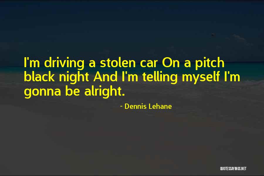 Schapiro Pronunciation Quotes By Dennis Lehane Schapiro Pronunciation Quotes By Dennis Lehane