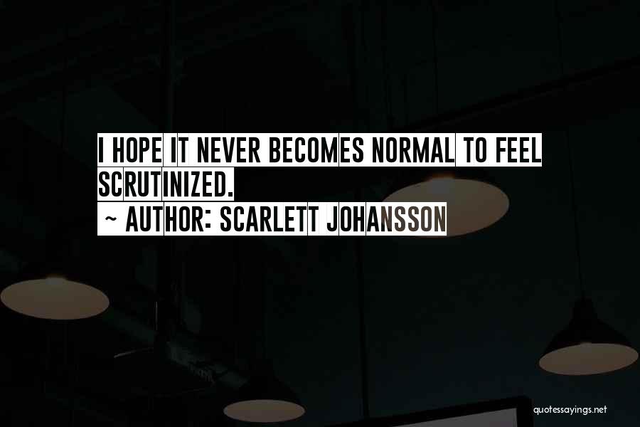 Scharber Law Quotes By Scarlett Johansson
