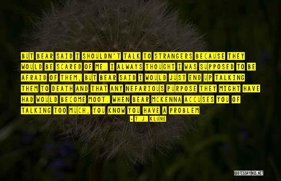 Scharende Quotes By T.J. Klune Scharende Quotes By T.J. Klune
