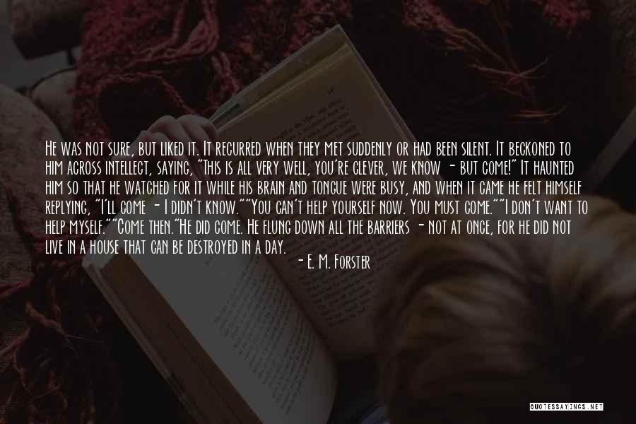 Scharer Keith Quotes By E. M. Forster Scharer Keith Quotes By E. M. Forster