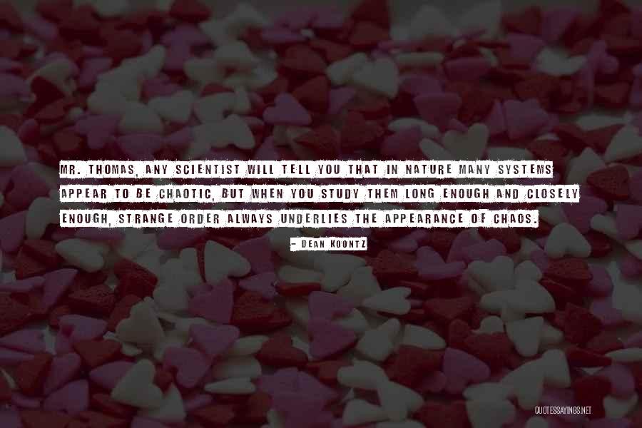 Scharlemann Quotes By Dean Koontz Scharlemann Quotes By Dean Koontz