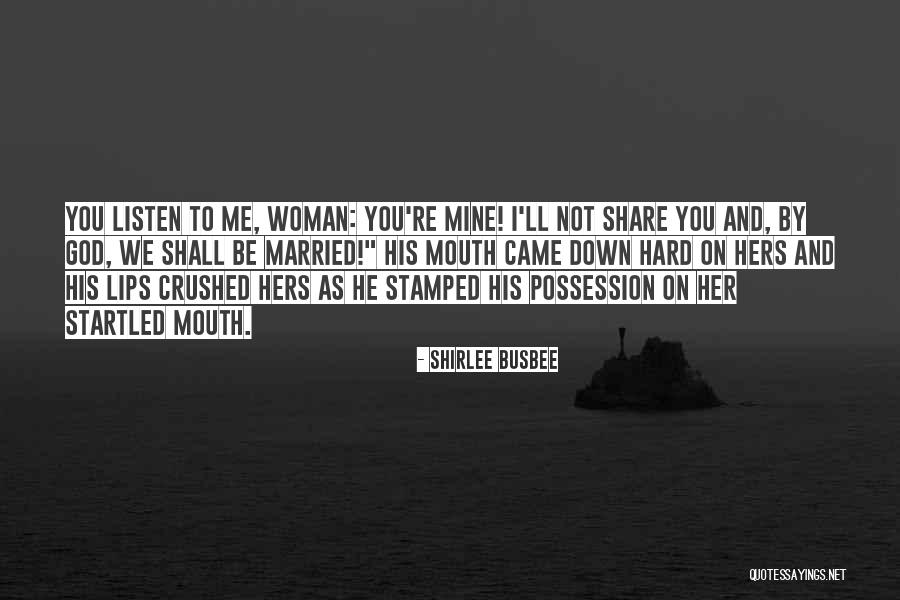 Scharpling Quotes By Shirlee Busbee Scharpling Quotes By Shirlee Busbee
