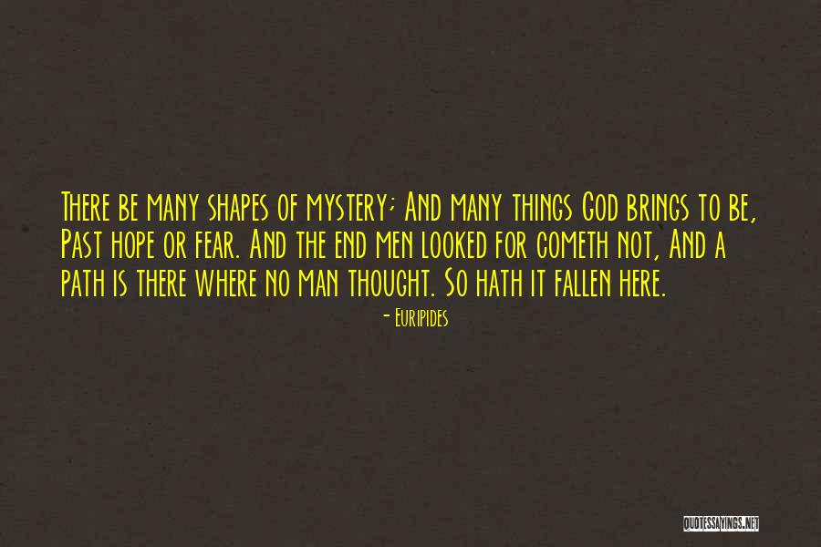 Schattenbergschanze Quotes By Euripides Schattenbergschanze Quotes By Euripides