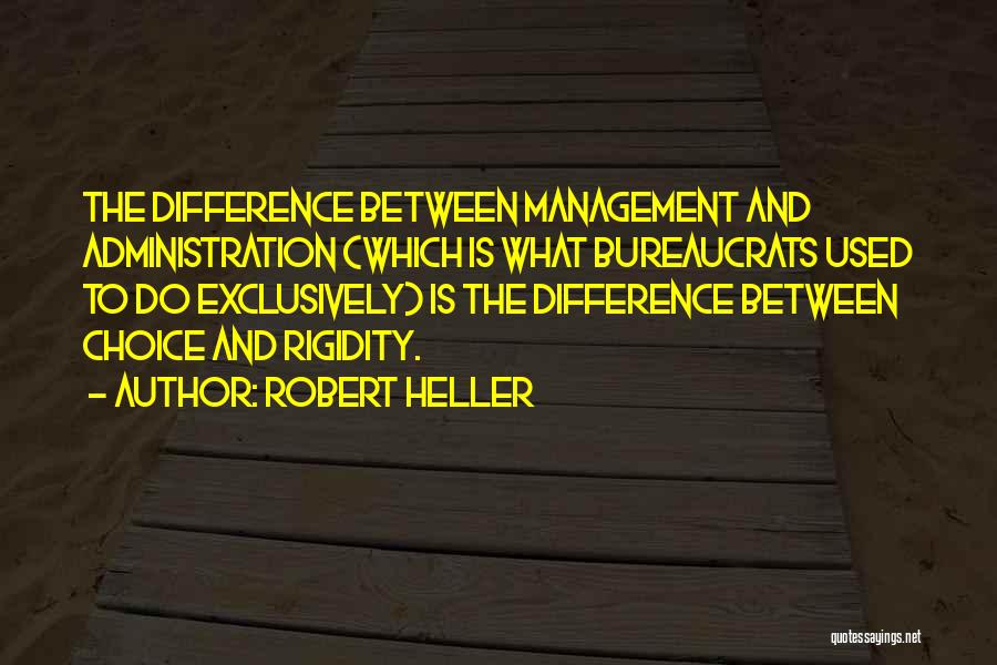 Schatzman And Strauss Quotes By Robert Heller