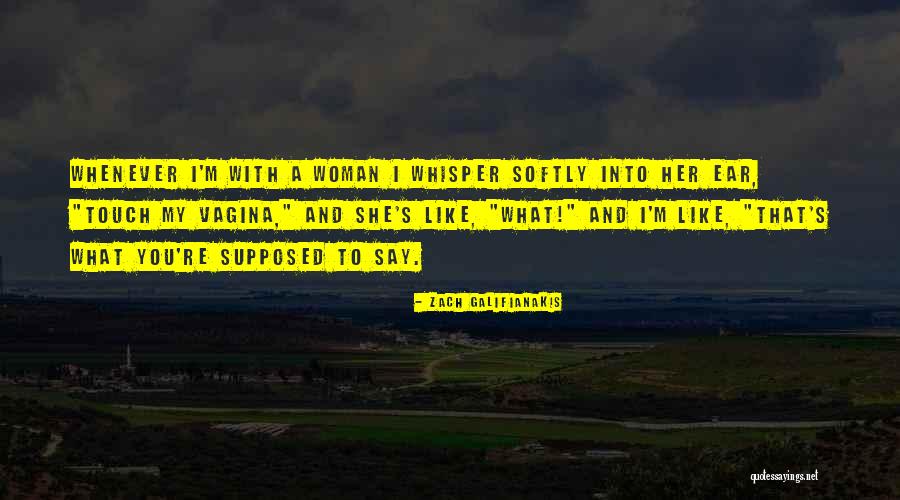Schauder Group Quotes By Zach Galifianakis Schauder Group Quotes By Zach Galifianakis