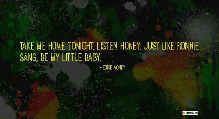 Schauer Arts Quotes By Eddie Money Schauer Arts Quotes By Eddie Money