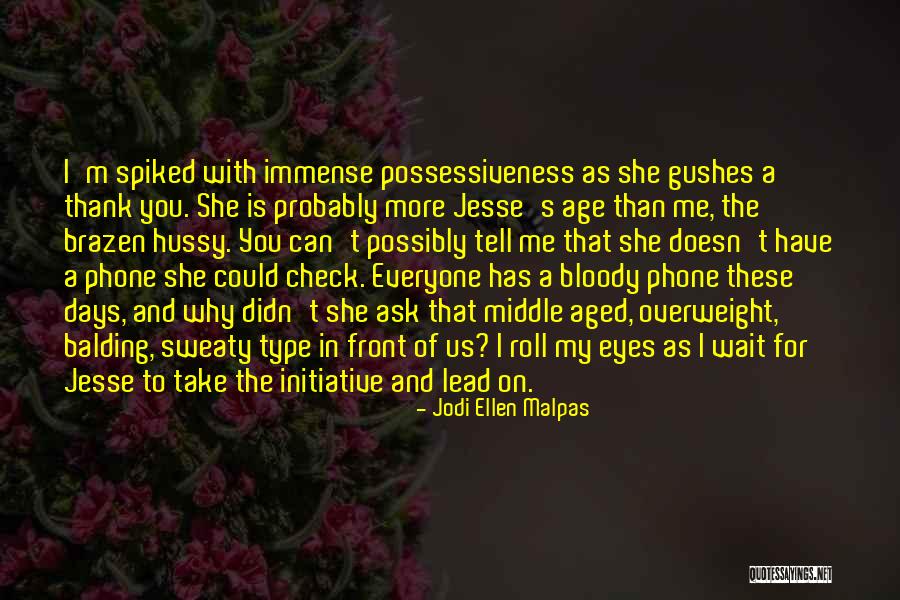 Schauerte Werdohl Quotes By Jodi Ellen Malpas Schauerte Werdohl Quotes By Jodi Ellen Malpas