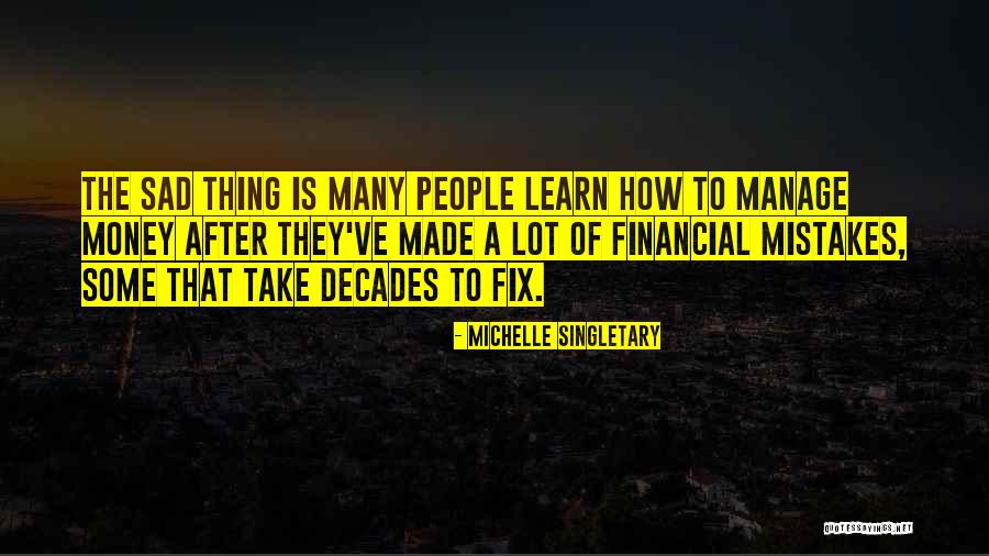 Schaufele Quotes By Michelle Singletary Schaufele Quotes By Michelle Singletary