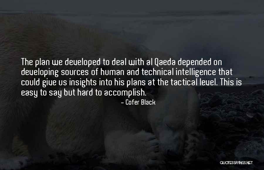Schaukeln Sie Quotes By Cofer Black Schaukeln Sie Quotes By Cofer Black