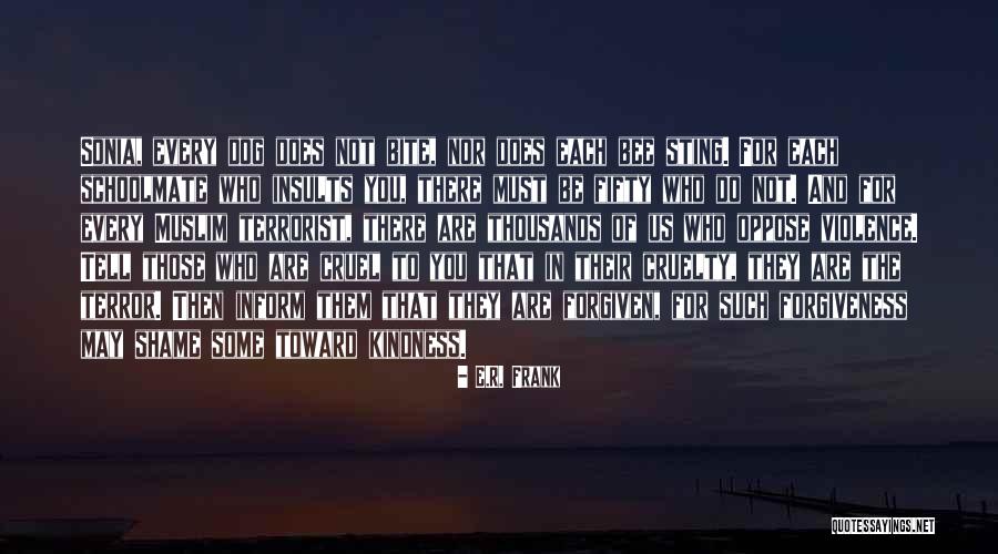 Schauspieler Quotes By E.R. Frank Schauspieler Quotes By E.R. Frank