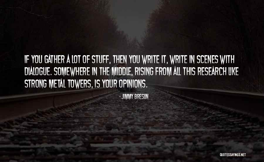 Schauspieler Quotes By Jimmy Breslin Schauspieler Quotes By Jimmy Breslin