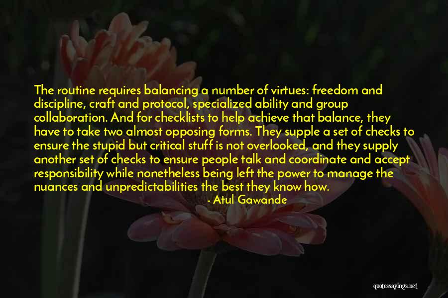 Schauwolle Quotes By Atul Gawande Schauwolle Quotes By Atul Gawande