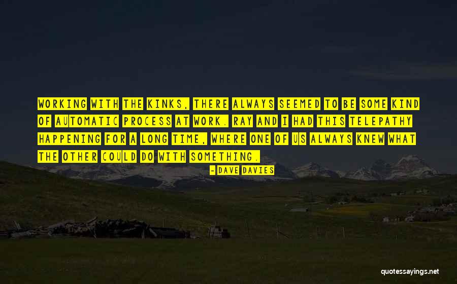 Schechter School Quotes By Dave Davies Schechter School Quotes By Dave Davies