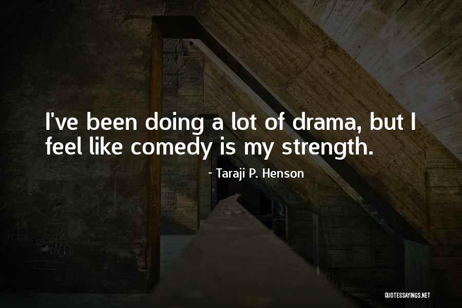 Schectman Marks Quotes By Taraji P. Henson