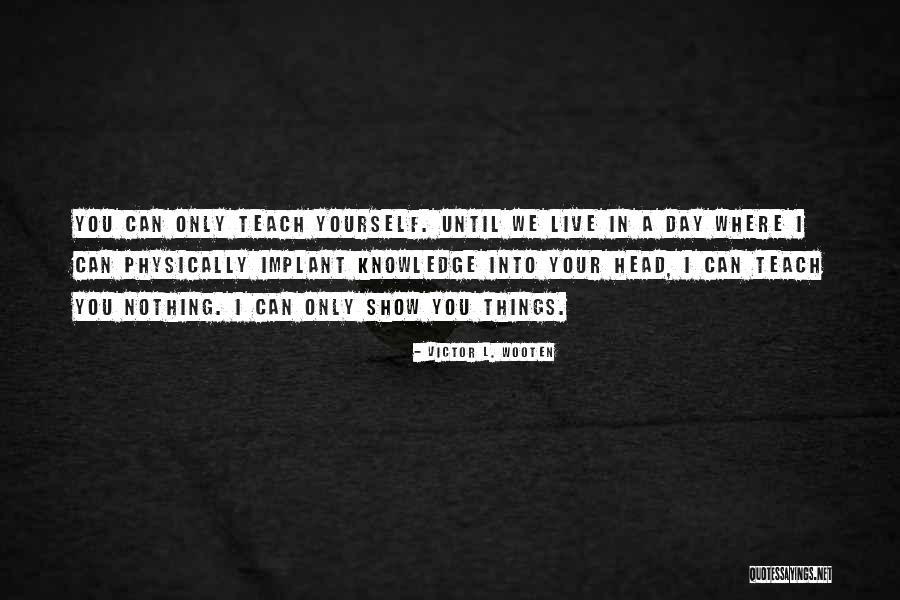 Schedler Mack Quotes By Victor L. Wooten Schedler Mack Quotes By Victor L. Wooten