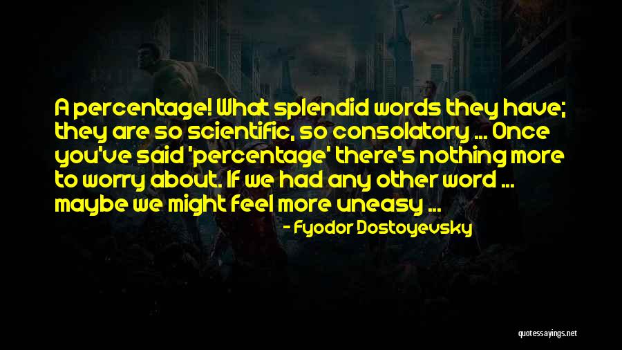 Schefer Schools Quotes By Fyodor Dostoyevsky Schefer Schools Quotes By Fyodor Dostoyevsky