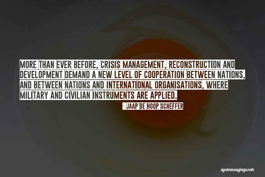 Scheffer Quotes By Jaap De Hoop Scheffer Scheffer Quotes By Jaap De Hoop Scheffer