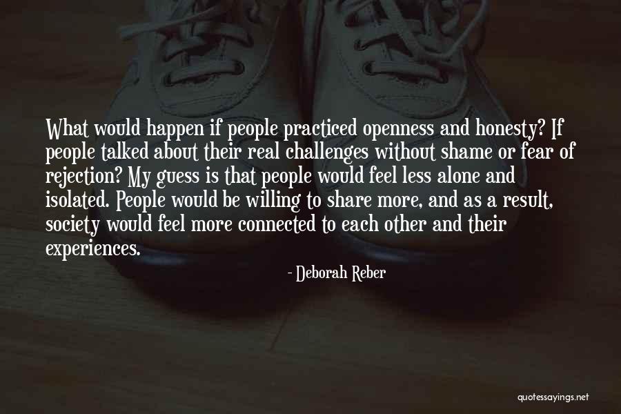 Schefferi Quotes By Deborah Reber Schefferi Quotes By Deborah Reber
