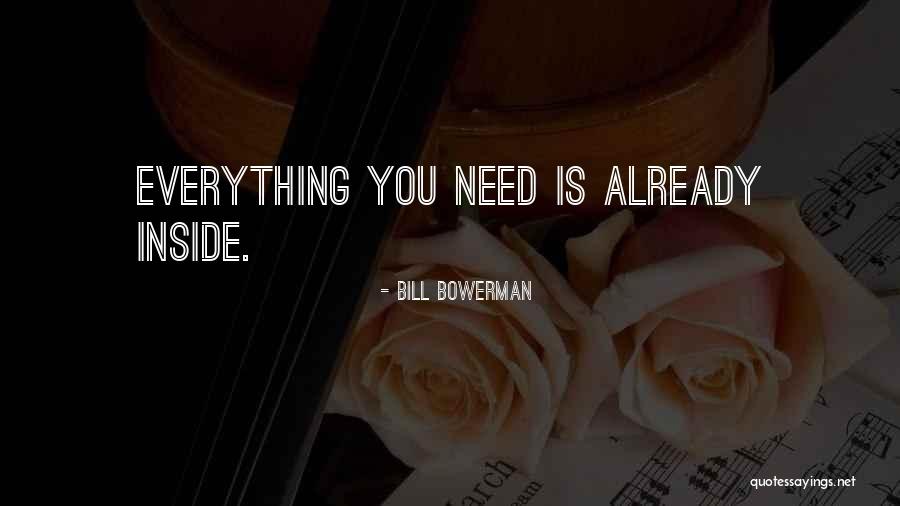 Scheffners Quotes By Bill Bowerman Scheffners Quotes By Bill Bowerman
