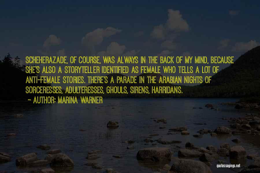 Scheherazade Quotes By Marina Warner