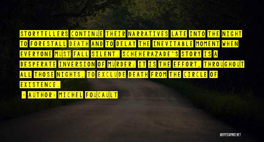 Scheherazade Quotes By Michel Foucault