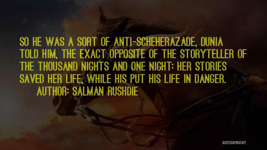 Scheherazade Quotes By Salman Rushdie
