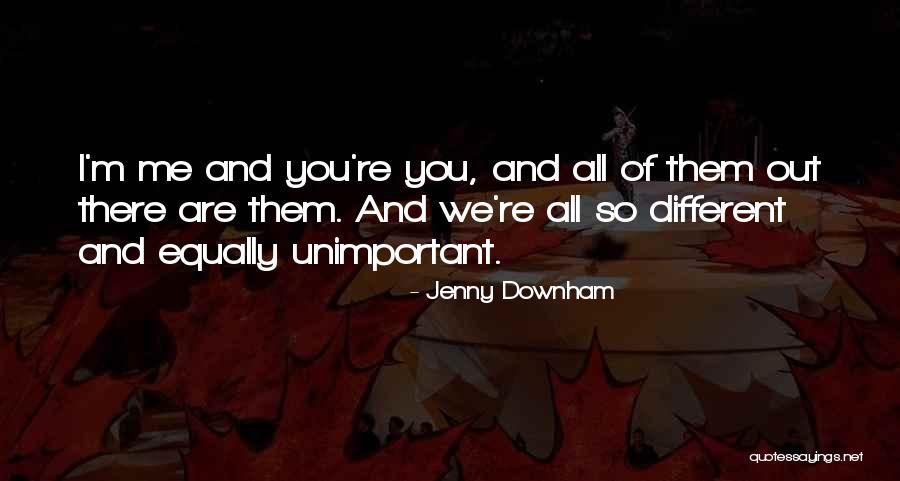 Scheibel Toys Quotes By Jenny Downham Scheibel Toys Quotes By Jenny Downham