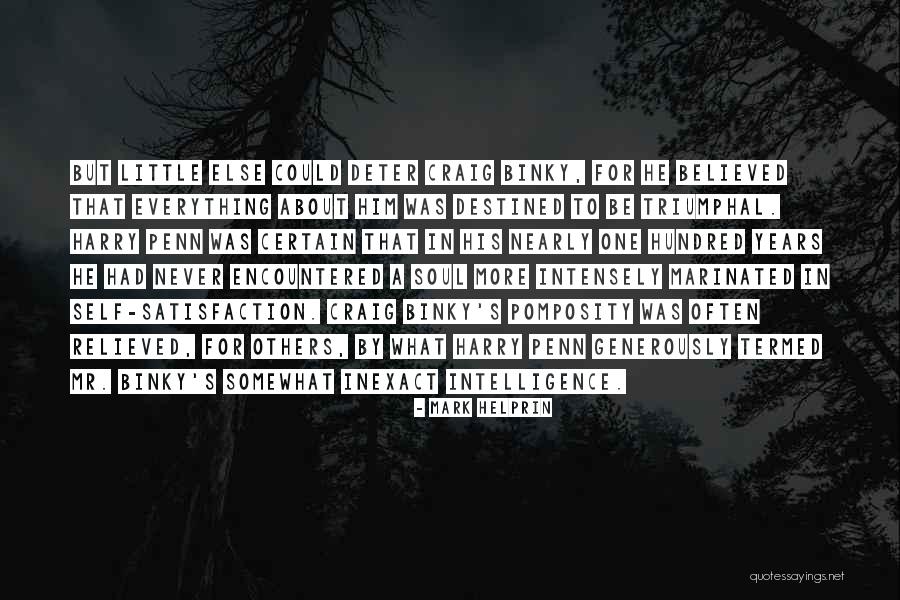 Scheideckeri Quotes By Mark Helprin Scheideckeri Quotes By Mark Helprin