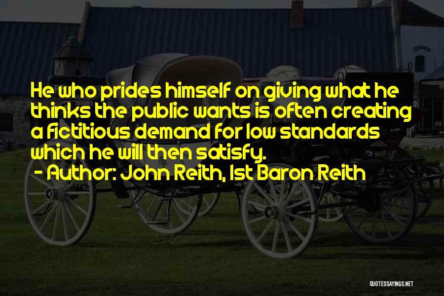Scheidegger Quotes By John Reith, 1st Baron Reith