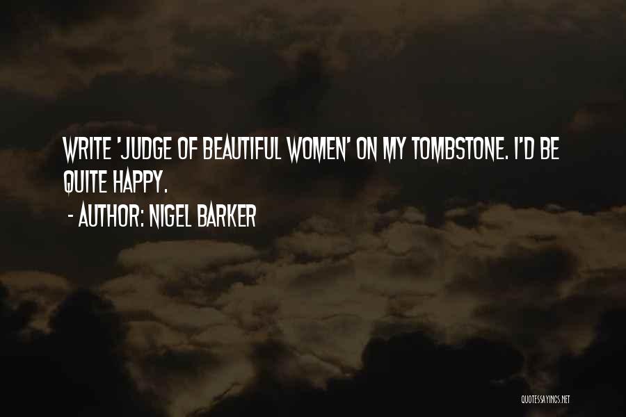 Scheidegger Quotes By Nigel Barker