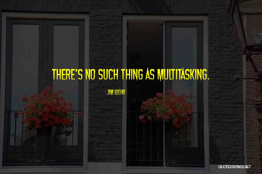 Scheiden Hoe Quotes By Jim Loehr Scheiden Hoe Quotes By Jim Loehr