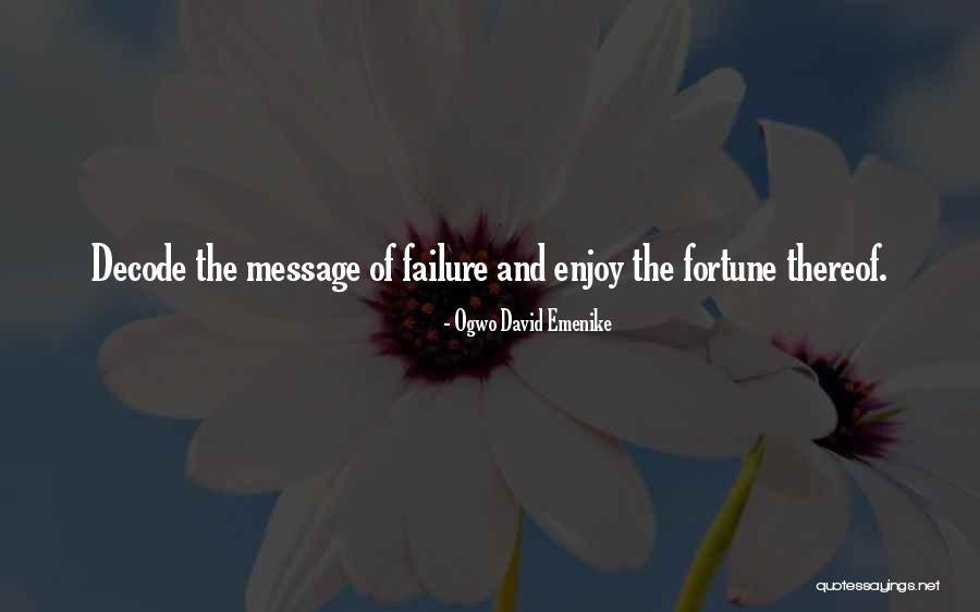 Scheiden Hoe Quotes By Ogwo David Emenike Scheiden Hoe Quotes By Ogwo David Emenike
