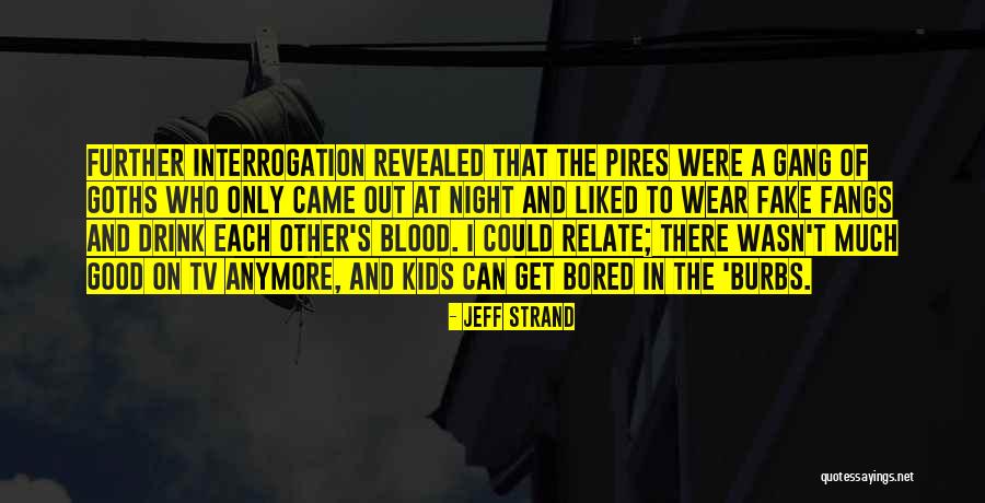 Scheinen Daag Quotes By Jeff Strand Scheinen Daag Quotes By Jeff Strand