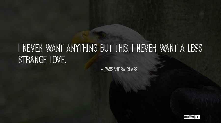 Scheinen Perfekt Quotes By Cassandra Clare Scheinen Perfekt Quotes By Cassandra Clare
